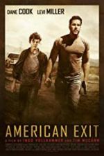 Watch American Exit Zmovies