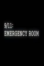 Watch 9/11 Emergency Room Zmovies