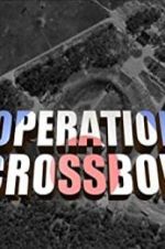 Watch Operation Crossbow Zmovies