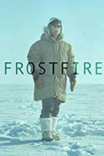 Watch Frostfire Zmovies