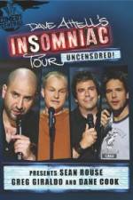 Watch Dave Attells Insomniac Tour Featuring Sean Rouse Greg Giraldo and Dane Cook Zmovies