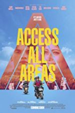 Watch Access All Areas Zmovies