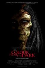 Watch Colour from the Dark Zmovies