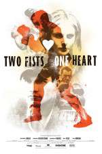 Watch Two Fists, One Heart Zmovies