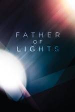 Watch Father of Lights Zmovies