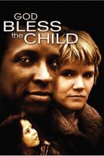 Watch God Bless the Child Zmovies