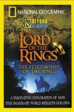 Watch National Geographic Beyond the Movie - The Lord of the Rings Zmovies