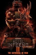 Watch Hotel Inferno 2: The Cathedral of Pain Zmovies
