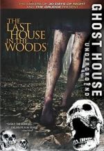 Watch The Last House in the Woods Zmovies