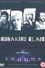 Breaking Glass zmovies
