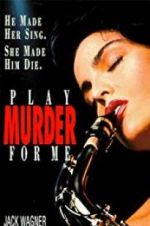Watch Play Murder for Me Zmovies