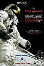 Watch Magnificent Desolation: Walking on the Moon 3D Zmovies
