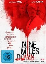 Watch Nine Miles Down Zmovies