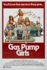 Watch Gas Pump Girls Zmovies
