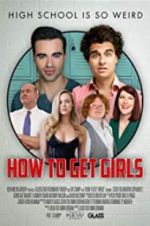 Watch How to Get Girls Zmovies