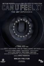 Watch Can U Feel It The UMF Experience Zmovies