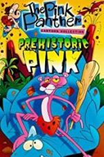 Watch Prehistoric Pink Zmovies
