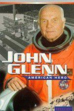 Watch John Glenn: American Hero Zmovies