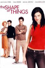Watch The Shape of Things Zmovies