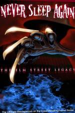 Watch Never Sleep Again The Elm Street Legacy Zmovies