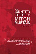 Watch The Identity Theft of Mitch Mustain Zmovies