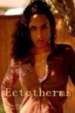 Watch Ectotherms Zmovies