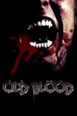 Watch Old Blood Zmovies