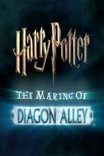 Watch Harry Potter: The Making of Diagon Alley Zmovies