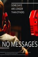 Watch No Messages Zmovies