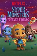Watch Super Monsters Furever Friends Zmovies