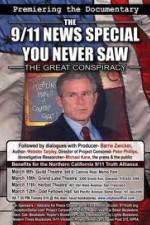 Watch THE GREAT CONSPIRACY: The 911 News Special You Never Saw Zmovies