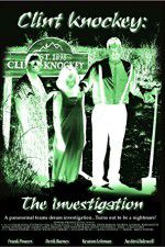 Watch Clint Knockey The Investigation Zmovies