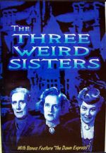 Watch The Three Weird Sisters Zmovies