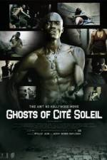 Watch Ghosts of Cite Soleil Zmovies