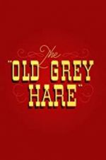 Watch The Old Grey Hare Zmovies