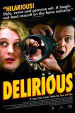 Watch Delirious Zmovies