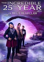 Watch The Incredible 25th Year of Mitzi Bearclaw Zmovies
