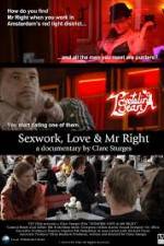 Watch Sexwork Love and Mr Right Zmovies