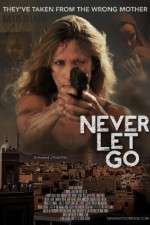 Watch Never Let Go Zmovies