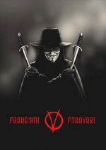 Watch Freedom! Forever!: Making \'V for Vendetta\' Zmovies