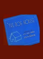 Watch The Dog House Zmovies