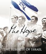 Watch The Hope: The Rebirth of Israel Zmovies