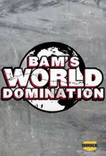 Watch Bam\'s World Domination (TV Special 2010) Zmovies