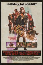 Watch Fountaine and the Vengeful Nun Who Wouldn\'t Die Zmovies