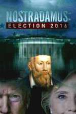 Watch Nostradamus: Election Zmovies