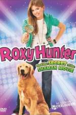 Watch Roxy Hunter and the Secret of the Shaman Zmovies