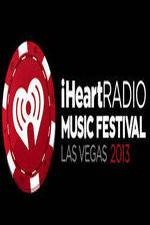 Watch iHeartRadio Music Festival Las Vegas Zmovies