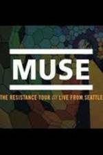 Watch Muse Live in Seattle Zmovies