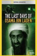 Watch National Geographic The Last Days of Osama Bin Laden Zmovies