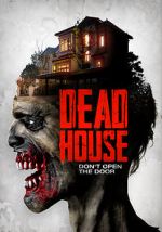 Watch Dead House Zmovies